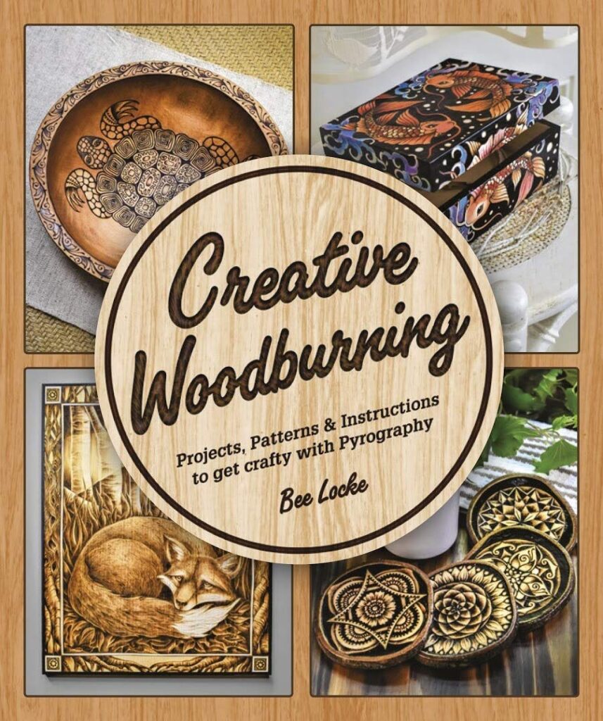 Creative Woodburning: Projects, Patterns and Instruction to Get Crafty with Pyrography     Paperback – Illustrated, August 11, 2020