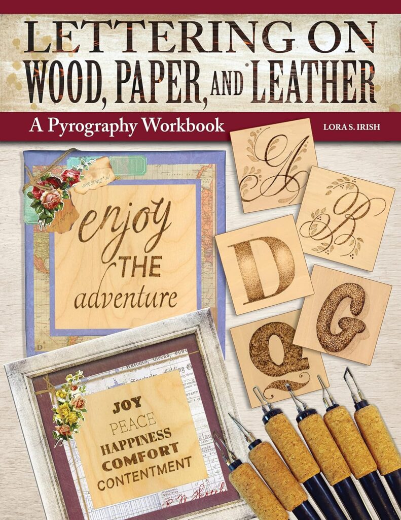 Lettering on Wood, Paper and Leather: A Pyrography Workbook (Fox Chapel Publishing) Woodburning 10 Alphabets in Capitals, Lowercase, and Symbols, 6 Projects, Tips and Tricks, Sizing Guidance, and More     Paperback – January 3, 2023