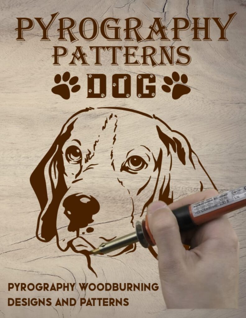 Pyrography Patterns DOG: Pyrography woodburning Designs and Patterns, Pyrography Workbook, Dog Design. Woodburning designs and patterns from the bookin SVG format free download.     Paperback – March 6, 2022